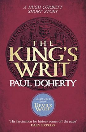 The King’s Writ by Paul Doherty – In Search of the Classic Mystery Novel