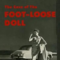 The Case Of The Foot-loose Doll (1958) by Erle Stanley Gardner